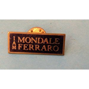 Vintage Rare Mondale Ferraro Campaign Lapel Pin I AM Mondale Ferraro Machinist